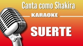 Shakira  Suerte  Karaoke Visión [upl. by Eiryt]