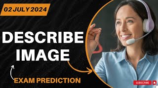 PTE Academic amp PTE Core Speaking Describe Image  July 2024 Predictions amp Practice [upl. by Omiseno]