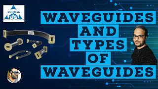 Waveguides and Types of Waveguides [upl. by Oag]