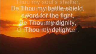 Be thou my vision  with lyrics [upl. by Rhianna]