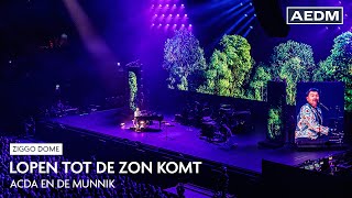 Lopen Tot De Zon Komt  Acda en de Munnik  Live in Ziggo Dome [upl. by Kerby]