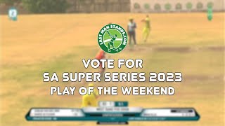 Vote for SA Super Series 2023 Play Of The Weekend September 23  25 2023 [upl. by Ungley]