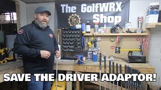 The GolfWRX Shop How to save adjustable OEM tip adaptors [upl. by Aibonez]