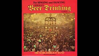 German Beer Drinking Songs For Singing and Dancing  Die Karl Ehrlich Band [upl. by Kirsteni668]