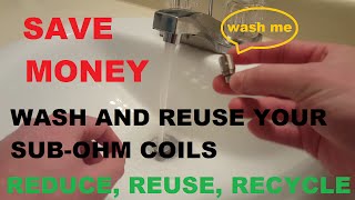 How to clean you coils wash and reuse sub ohm coils Save your money [upl. by Erdnassak]