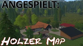 LS17 Angespielt Holzer Map [upl. by Elleimac]