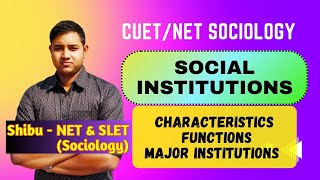 Social Institutions  Characteristics Functions and Major Social Institutions [upl. by Rodmann585]