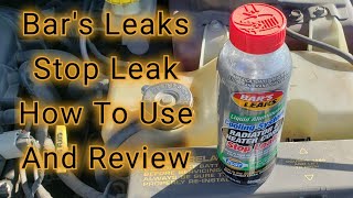 Bars Leaks Radiator And Heater Core Stop Leak How To Use And Review [upl. by Alletse]