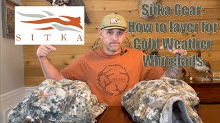 Sitka Gear How to Layer for Cold Weather Whitetails [upl. by Noiraa]