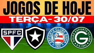 JOGOS DE HOJE  COPA DO BRASIL 2024 I TERÇAFEIRA 30072024  JOGOS DE HOJE [upl. by Diego]