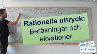 Matematik 3 RATIONELLA UTTRYCK BERÄKNINGAR OCH EKVATIONER [upl. by Dosi418]