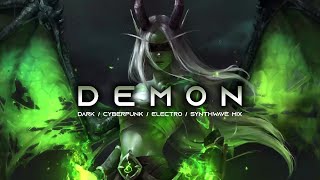 DEMON  Evil Electro  Cyberpunk  Dark Club  Dark Techno  Dark Electro Music Mix [upl. by Itagaki]