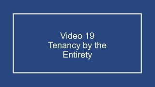 ProfDale Property Video 19  Tenancy by the Entirety [upl. by Kiersten]