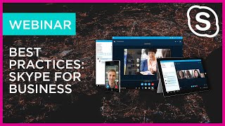 Webinar Best Practices Skype for Business  Brennan IT [upl. by Keldon]