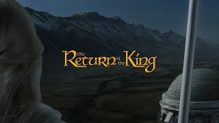 The Return of the King  The Beacons are Lit [upl. by Inaej]