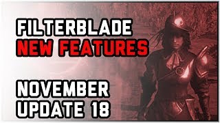 FilterBlade changes summary betrayal preparations update [upl. by Henricks165]