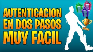 COMO ACTIVAR LA AUTENTICACIÓN EN DOS PASOS EN FORTNITE  FORTNITE 2FA PS4 SWITCH XBOX PC MOVIL [upl. by Kina447]