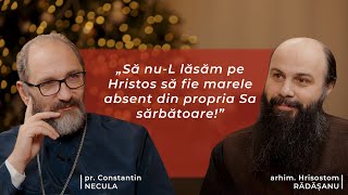 Ce nu știam despre Nașterea lui Hristos – cu Pr Constantin Necula și Arhim Hrisostom Rădășanu [upl. by Dupin]