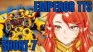 Warhammer Vtuber Reaction Emperor TTS Short 7 [upl. by Feune]