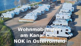 Stellplatz Wohnmobilstellplatz Wohnmobilhafen am KanalCafé NOK in Osterrönfeld bei Rendsburg [upl. by Melburn]