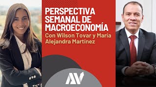 Macroeconomía  Perspectiva semanal  29 de julio al 02 de agosto 2024 [upl. by Llerrah]