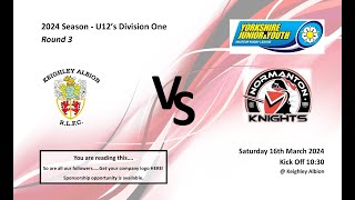 Keighley Albion v Normanton Knights Round 3  2024 Season [upl. by Ilahtan]