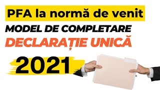 Model completare declaratie unica PFA norma de venit 2021 [upl. by Biles487]