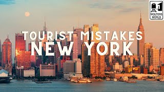 Mistakes 1st Time Tourists to New York City Make [upl. by Stanly]