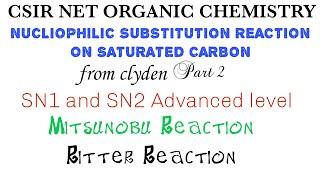 SN1 and SN2 Reaction Part 2 Mitsunobu Reaction and Ritter Reaction [upl. by Nidraj]