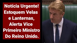 Estoquem Velas Alerta Vice Primeiro Ministro Inglês [upl. by Nylesoy]