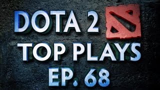 Dota 2 Top Plays Weekly  Ep 68 [upl. by Child841]