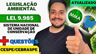 CESPE CEBRASPE Lei 9985  Sistema Nacional de Unidades de Conservação  MMA E CETESB 2024 [upl. by Idalla]