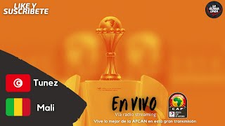 EN DIRECTO Túnez  Malí  CopaAfricanaDeNaciones Grupo F Fecha 1 [upl. by Aimal]