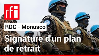 RDC  gouvernement et ONU signent un plan de retrait de la Monusco • RFI [upl. by Aehsal703]