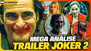 MEGA ANÁLISE TRAILER CORINGA 2 DELIRIO A DOIS  TODOS OS DETALHES E REFERÊNCIAS [upl. by Marcellus]