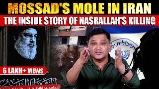 The Inside Story of Hassan Nasrallah’s Killing Who Is Mossads Mole In Iran Major Gaurav Arya [upl. by Rickie]