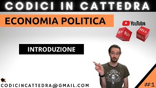 1  INTRODUZIONE ECONOMIA POLITICA  Giurisprudenza [upl. by Ulrick]