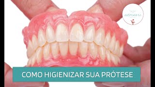 Como Higienizar a Prótese Dentária  Dicas de Saúde Bucal  Adornare Odontologia [upl. by Anilev]