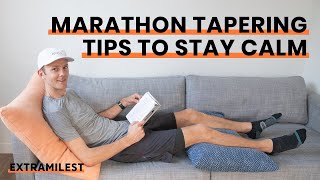 Marathon Tapering Tips to Stay Calm  For Optimal Performance [upl. by Eelrac]