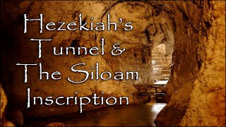 Hezekiah’s Tunnel and the Siloam Inscription [upl. by Ezekiel]