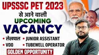 UPSSSC PET UPCOMING NEW VACANCY 2024  UPSSSC PET 2024 EXPECTED VACANCY  PET VACANCY LATEST NEWS [upl. by Shantee]