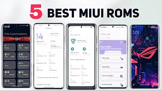 These 5 MIUI MODDED ROMS are Great Most CUSTOMIZATION [upl. by Phiona]