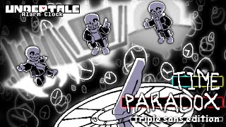 Undertale  Time Paradox Triple Sans Edition [upl. by Lihp408]