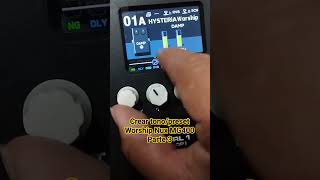Parte 3 Crear tonopreset Worship Nux MG400 [upl. by Blight]