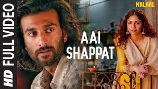 Full Song Aai Shappat  Malaal  Sharmin Segal  Meezaan  Sanjay Leela Bhansali [upl. by Attenaj]