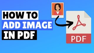 How to Add Image in PDF  Insert Photo On PDF File [upl. by Ruben]