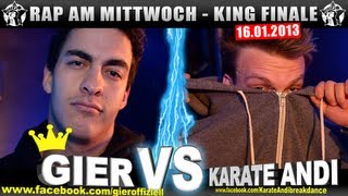 RAP AM MITTWOCH Karate Andi vs Gier 160113 BattleMania King Finale 55 GERMAN BATTLE [upl. by Alled]