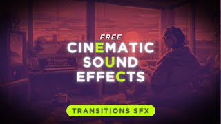 10 Free Cinematic transitions sound effects [upl. by Chandler164]