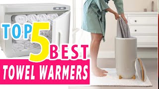 Best Towel Warmer Top 5 Towel Warmers and Steamers [upl. by Ormsby132]