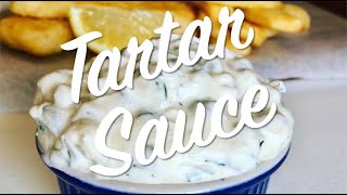 Tartar Sauce Recipe [upl. by Calandra]